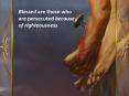 Blessed are those who are persecuted because of righteousness PowerPoint PPT Presentation