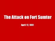 The Attack on Fort Sumter
