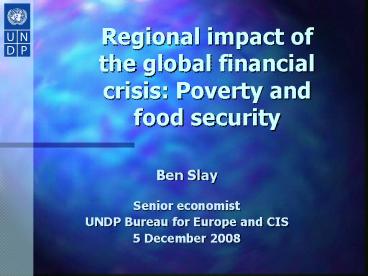 Regional impact of the global financial crisis: Poverty and food security