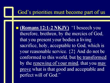 Gods priorities must become part of us