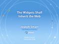 The Widgets Shall Inherit the Web PowerPoint PPT Presentation