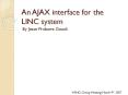 An AJAX interface for the LINC system PowerPoint PPT Presentation