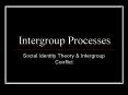 Intergroup Processes PowerPoint PPT Presentation