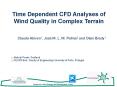 Time Dependent CFD Analyses of Wind Quality in Complex Terrain PowerPoint PPT Presentation