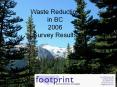 Waste Reduction in BC 2006 Survey Results PowerPoint PPT Presentation