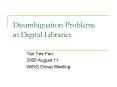 Disambiguation Problems in Digital Libraries PowerPoint PPT Presentation