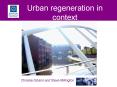 Urban regeneration in context PowerPoint PPT Presentation