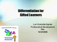 Differentiation for Gifted Learners PowerPoint PPT Presentation