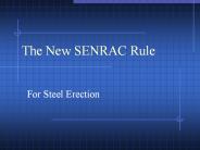 The New SENRAC Rule
