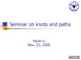 Seminar on knots and paths PowerPoint PPT Presentation