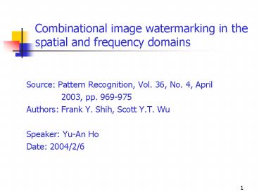 Combinational image watermarking in the spatial and frequency domains