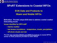 SPoRT Extensions to Coastal WFOs