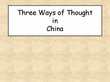 Three Ways of Thought in China