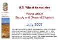U'S' Wheat Associates World Wheat Supply and Demand Situation PowerPoint PPT Presentation