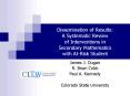 Dissemination of Results: A Systematic Review of Interventions in Secondary Mathematics with AtRisk PowerPoint PPT Presentation