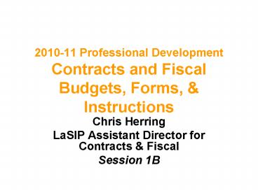 201011 Professional Development Contracts and Fiscal Budgets, Forms,
