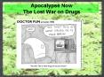 Apocalypse Now The Lost War on Drugs PowerPoint PPT Presentation