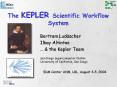 The KEPLER Scientific Workflow System PowerPoint PPT Presentation