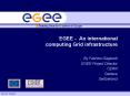 EGEE An international computing Grid infrastructure PowerPoint PPT Presentation