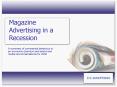 Magazine Advertising in a Recession PowerPoint PPT Presentation