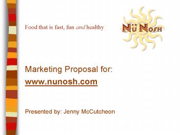 Food that is fast, fun and healthy