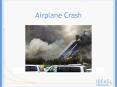Airplane Crash PowerPoint PPT Presentation