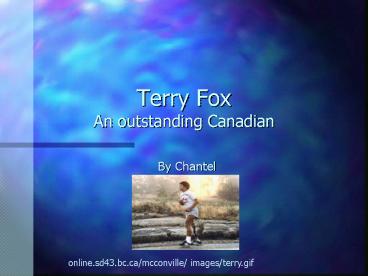 Terry Fox An outstanding Canadian
