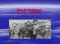 The Holocaust PowerPoint PPT Presentation