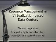 Resource Management in Virtualization-based   Data Centers