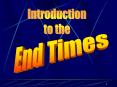 End Times PowerPoint PPT Presentation