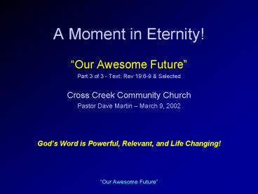 A Moment in Eternity