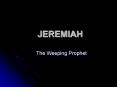 JEREMIAH PowerPoint PPT Presentation