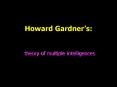 Howard Gardner PowerPoint PPT Presentation