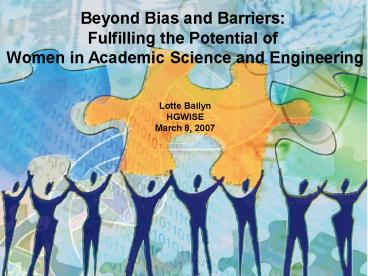 Beyond Bias and Barriers: