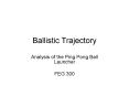 Ballistic Trajectory PowerPoint PPT Presentation