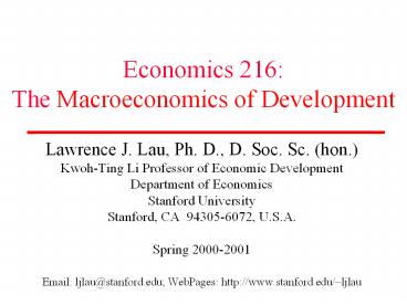 Economics 216: The Macroeconomics of Development