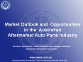 Market Outlook and Opportunities in the Australian Aftermarket Auto Parts Industry PowerPoint PPT Presentation