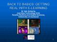 BACK TO BASICS: GETTING REAL WITH ELEARNING PowerPoint PPT Presentation