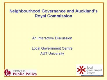 Neighbourhood Governance and Aucklands Royal Commission