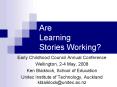 Are Learning Stories Working PowerPoint PPT Presentation