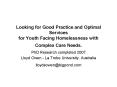 Looking for Good Practice and Optimal Services for Youth Facing Homelessness with Complex Care Needs. PowerPoint PPT Presentation