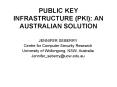 PUBLIC KEY INFRASTRUCTURE (PKI): AN AUSTRALIAN SOLUTION PowerPoint PPT Presentation