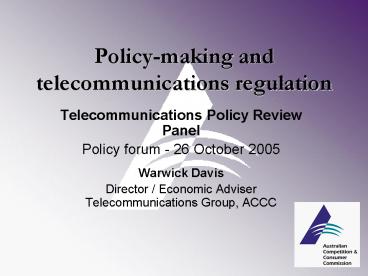 Policymaking and telecommunications regulation