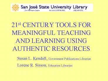 21st CENTURY TOOLS FOR MEANINGFUL TEACHING AND LEARNING USING AUTHENTIC RESOURCES