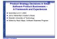 Product Strategy Decisions in Small Software Product Businesses A Framework and Experiences PowerPoint PPT Presentation