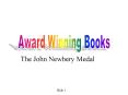 The John Newbery Medal PowerPoint PPT Presentation
