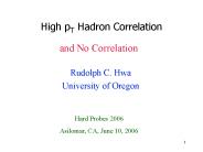 High pT Hadron Correlation