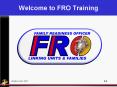 Welcome to FRO Training PowerPoint PPT Presentation