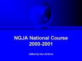 NGJA National Course 20002001 edited by Ken Achiron PowerPoint PPT Presentation