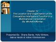 Chapter 12 The Location And Organization of the Competitive Intelligence Function in a Multinational Corporation By: Michelle Murray PowerPoint PPT Presentation